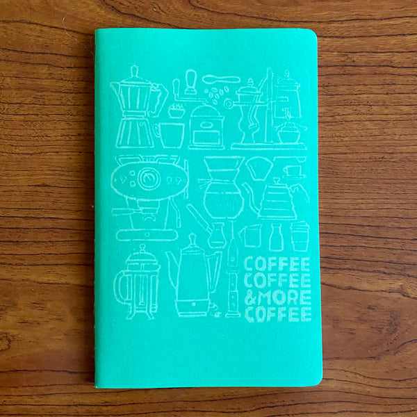 Coffee Coffee & More Coffee Hand Crafted Journals