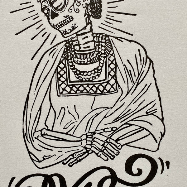 “Viva la Vida” Frida Kahlo Catrina, Hand Printed Linoleum on Paper