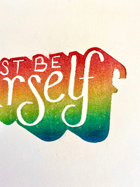 Just Be Yourself