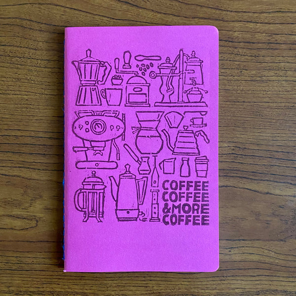 Coffee Coffee & More Coffee Hand Crafted Journals