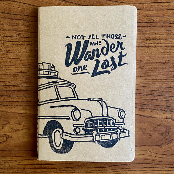 Not All Those Who Wander Are Lost, Hand Crafted Journals